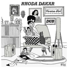 Load image into Gallery viewer, Rhoda Dakar - Version Girl in Dub