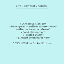 Load image into Gallery viewer, LIFE - ABSTRACT/NATURAL