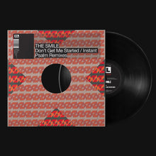 Load image into Gallery viewer, The Smile - Don't Get Me Started/Instant Psalm (Remixes)