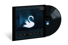 Load image into Gallery viewer, Mazzy Star - Among My Swan (2025 Vinyl Reissue)