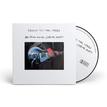 Load image into Gallery viewer, Neil Young & The Chrome Hearts - Talkin To The Trees