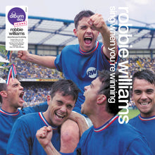 Load image into Gallery viewer, Robbie Williams - Sing When You're Winning NATIONAL ALBUM DAY 26