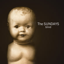 Load image into Gallery viewer, The Sundays - Blind