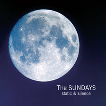 Load image into Gallery viewer, The Sundays - Static & Silence