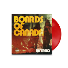 Load image into Gallery viewer, Boards of Canada - Inferno
