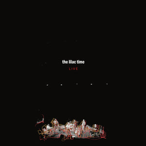 The Lilac Time - LIVE