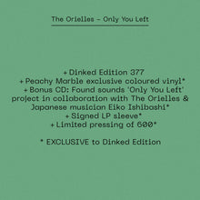 Load image into Gallery viewer, The Orielles - Only You Left
