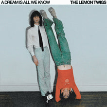 Load image into Gallery viewer, The Lemon Twigs - A Dream Is All We Know
