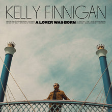 Load image into Gallery viewer, Kelly Finnigan - A Lover Was Born
