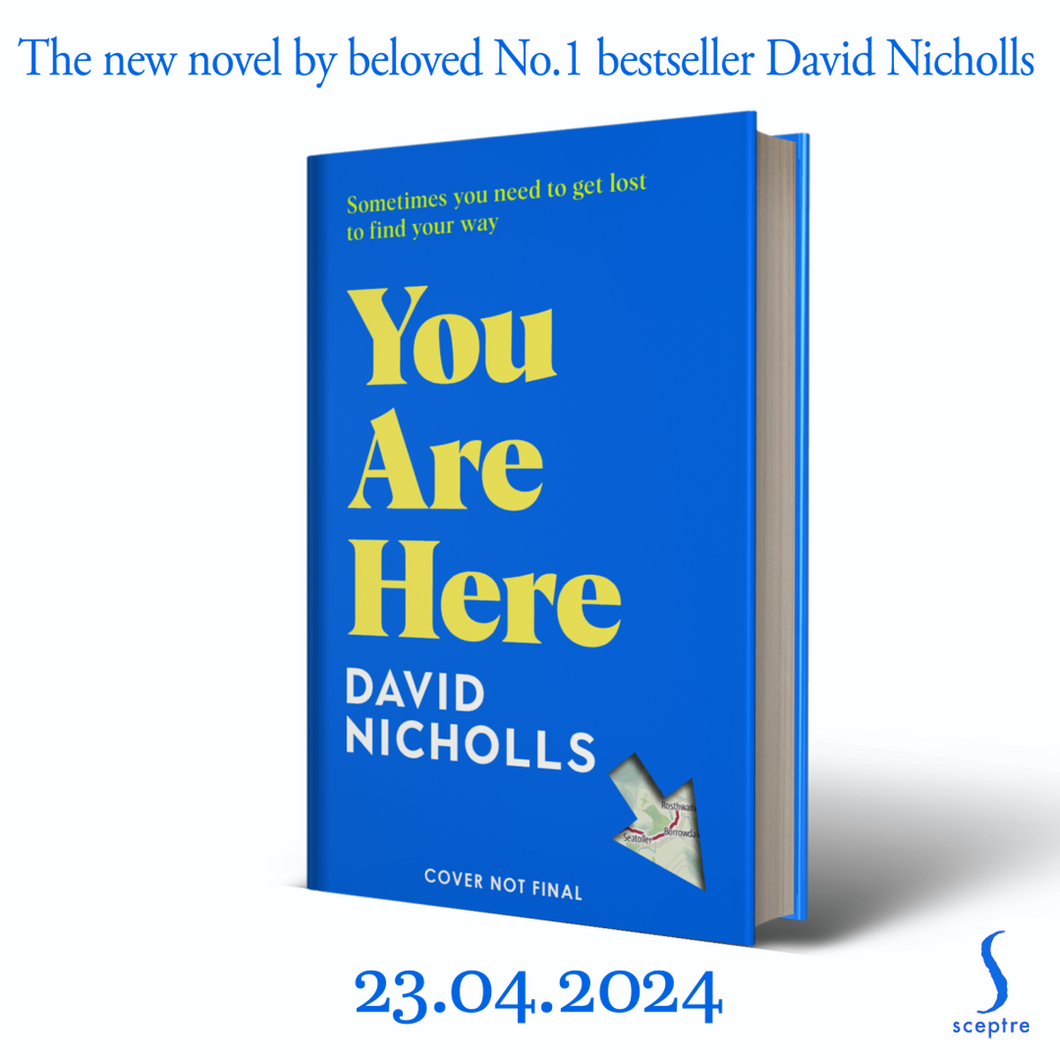 You Are Here by David Nicholls *Signed* Pre-order