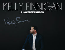 Load image into Gallery viewer, Kelly Finnigan - A Lover Was Born
