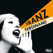 Load image into Gallery viewer, Franz Ferdinand - You Could Have It So Much Better [20th Anniversary Edition Orange LP]
