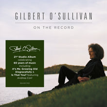 Load image into Gallery viewer, Gilbert O'Sullivan - On the Record
