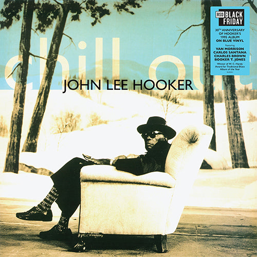 John Lee Hooker - Chill Out (30th Anniversary) [BF25]