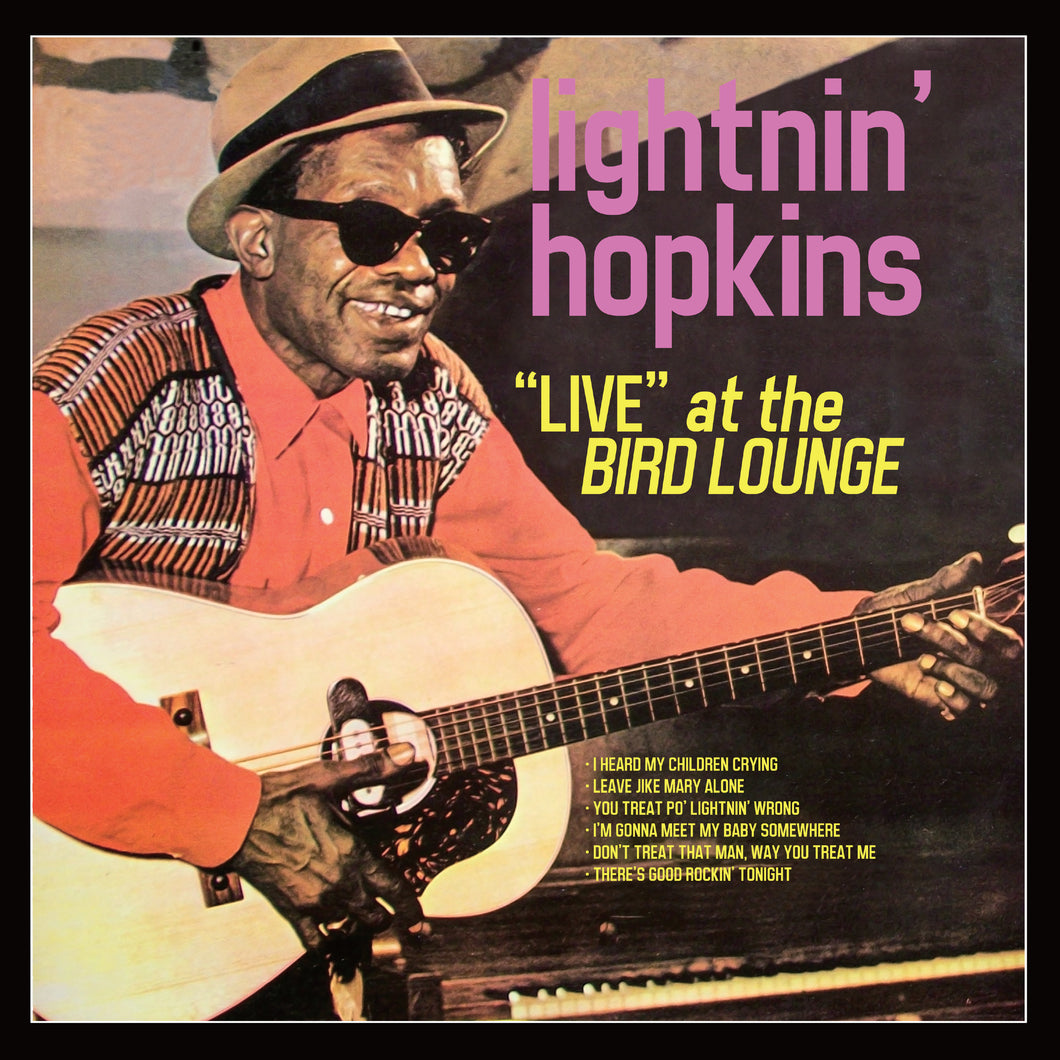 Lightnin' Hopkins - Live At The Bird Lounge