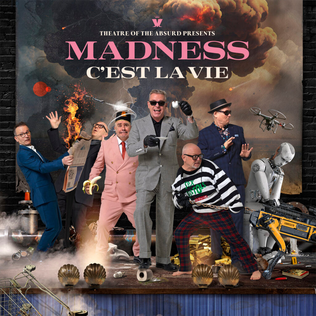 Madness - Theatre Of the Absurd Presents C’Est La Vie