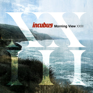 Incubus – Morning View XXIII