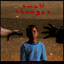 Load image into Gallery viewer, Michael Kiwanuka - Small Changes
