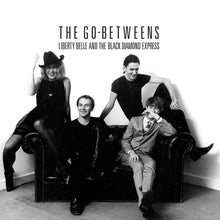 Load image into Gallery viewer, The Go-Betweens - Liberty Belle and the Black Diamond Express (Remastered)
