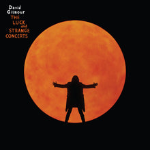 Load image into Gallery viewer, David Gilmour - The Luck And Strange Concerts
