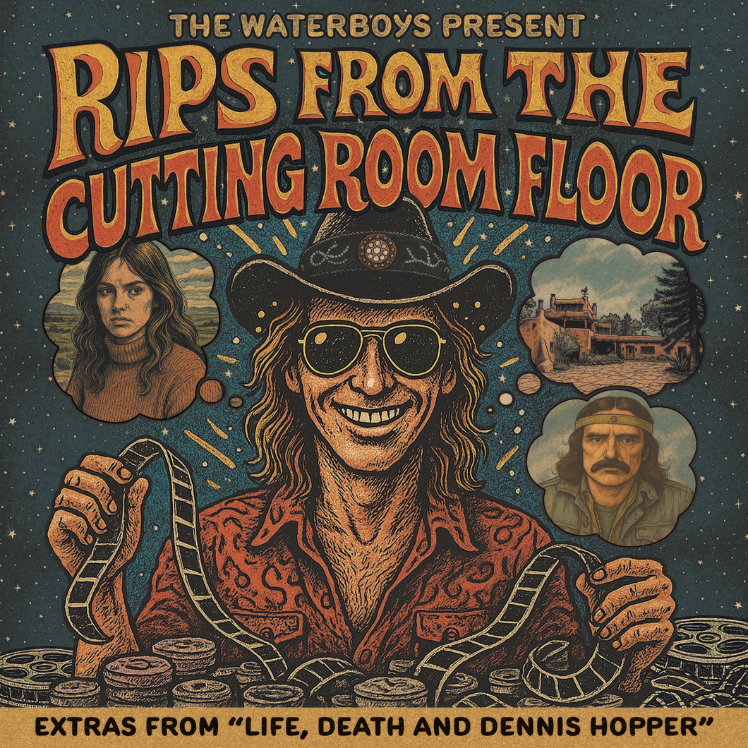 The Waterboys - The Waterboys Present: Rips From The Cutting Room Floor
