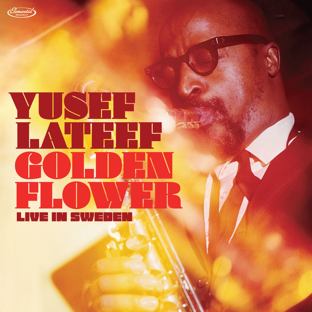 Yusef Lateef - Golden Flower: Live in Sweden [BF25]