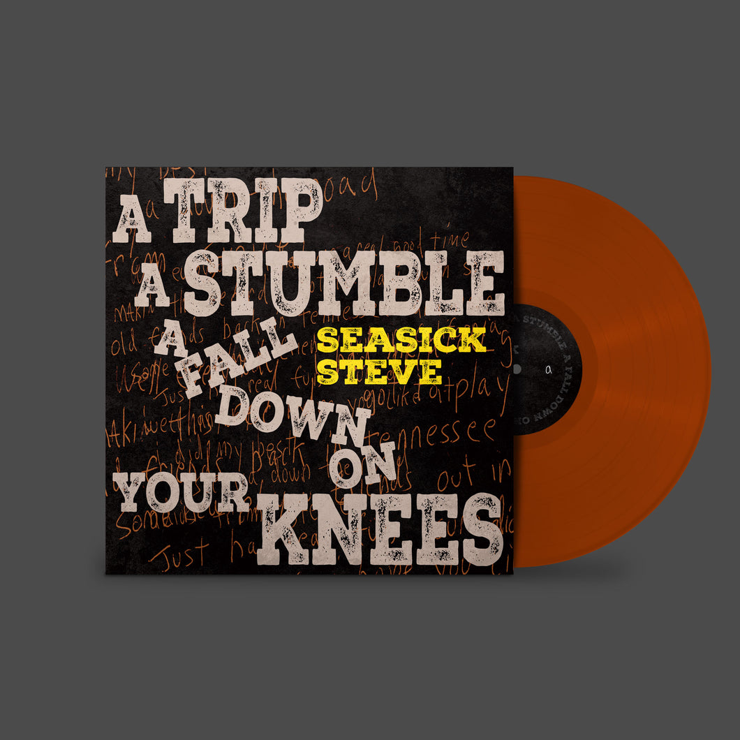 Seasick Steve - A Trip, A Stumble, A Fall Down On Your Knees [Ltd Indies Toffee LP]
