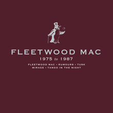 Load image into Gallery viewer, Fleetwood Mac - 1975 - 1987
