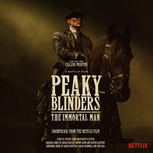 Load image into Gallery viewer, Peaky Blinders: The Immortal Man (Soundtrack from the Netflix Film)
