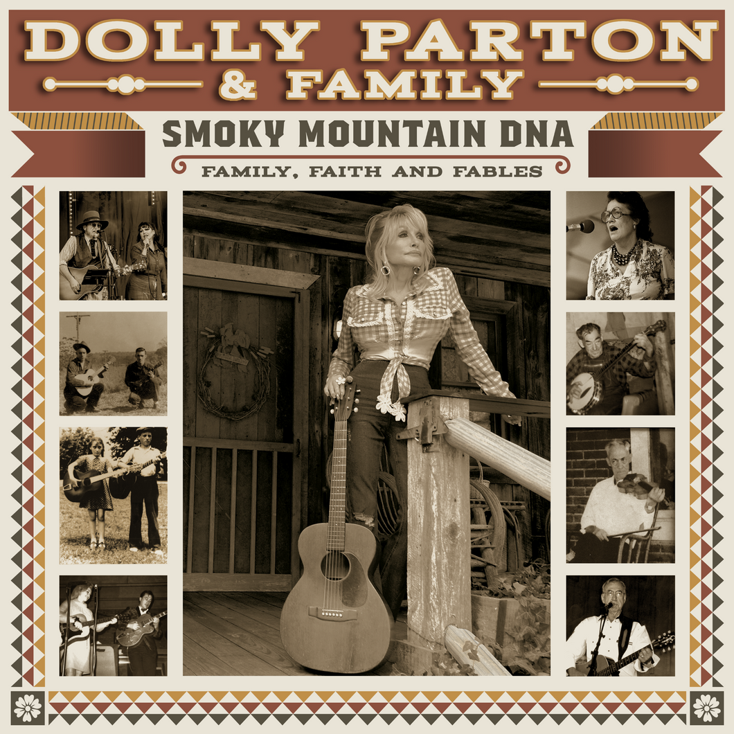 Dolly Parton – Smoky Mountain DNA: Family, Faith and Fables