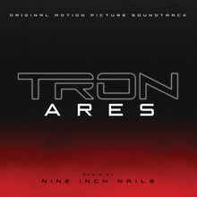 Load image into Gallery viewer, Nine Inch Nails - Tron : Ares Soundtrack
