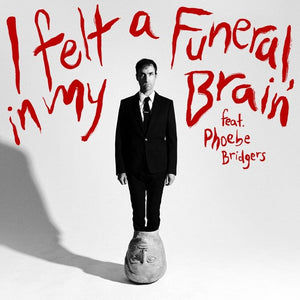 Andrew Bird ft Phoebe Bridgers - I Felt a Funeral, in My Brain Ltd 7"