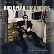 Load image into Gallery viewer, Bob Dylan - Fragments : Time Out of Mind Sessions (1996-97) Bootleg Series Vol 17
